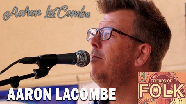 Aaron LaCombe (FoF 22)