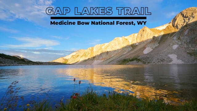 Medicine Bow - Gap Lakes Trail
