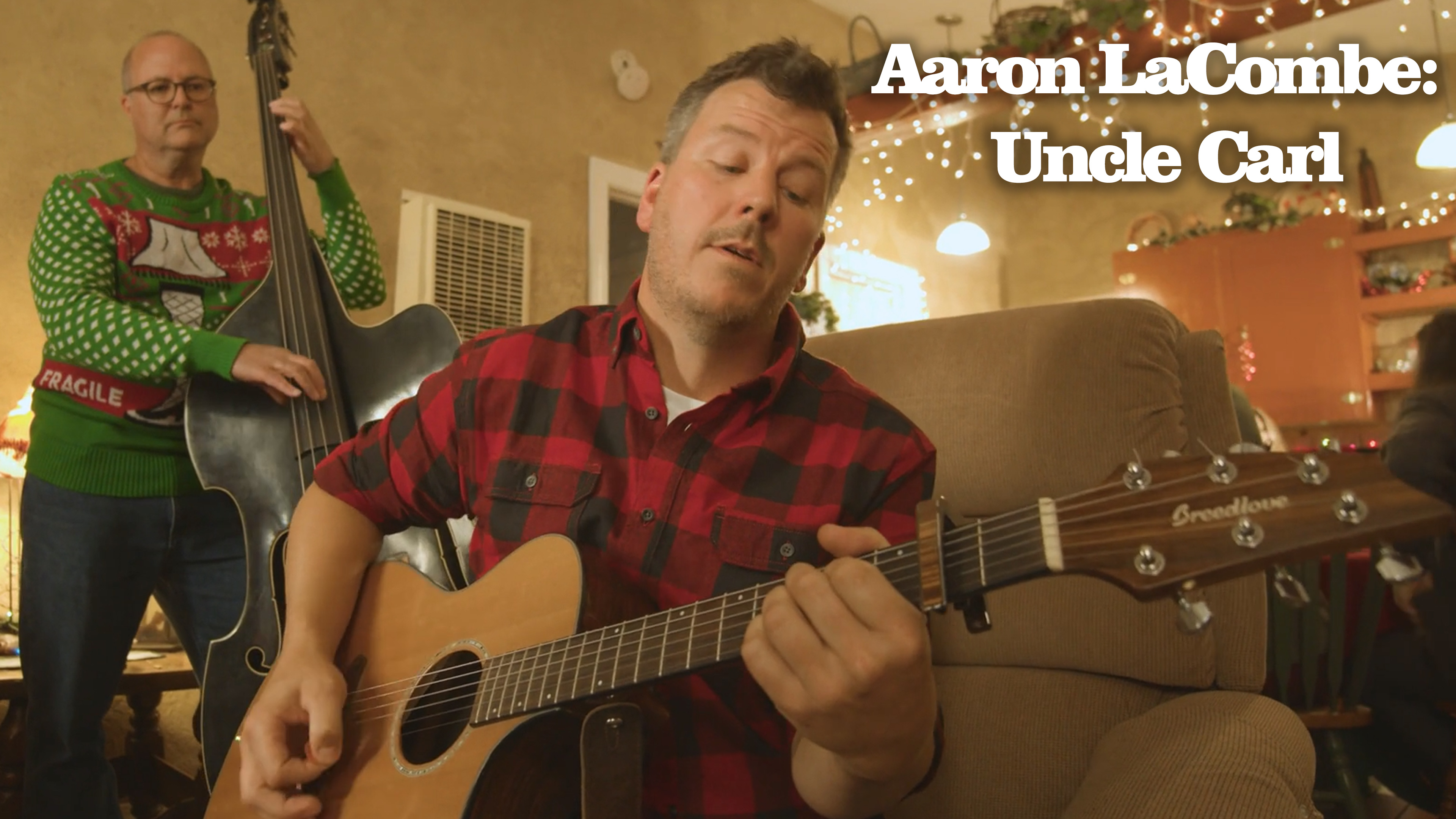 Aaron LaCombe - Uncle Carl