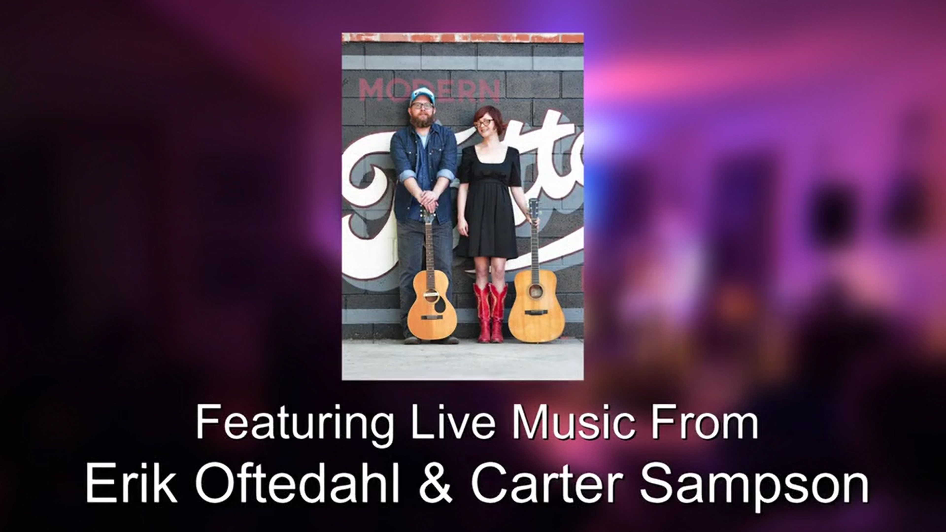 Erik Oftedahl & Carter Sampson