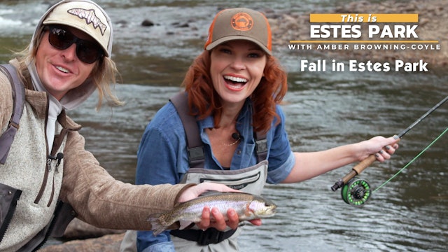 This is Estes Park - with Amber Browning-Coyle Ep. 6