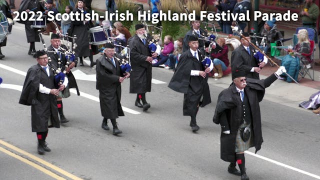 2022 Scottish-Irish Highland Festival...