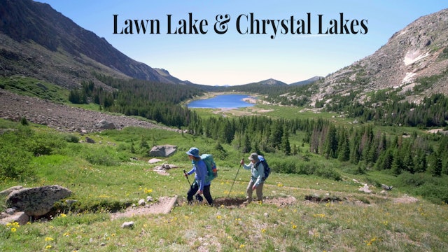 Lawn Lake & Crystal Lakes