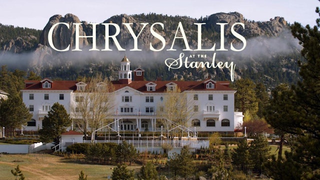 Chrysalis at The Stanley