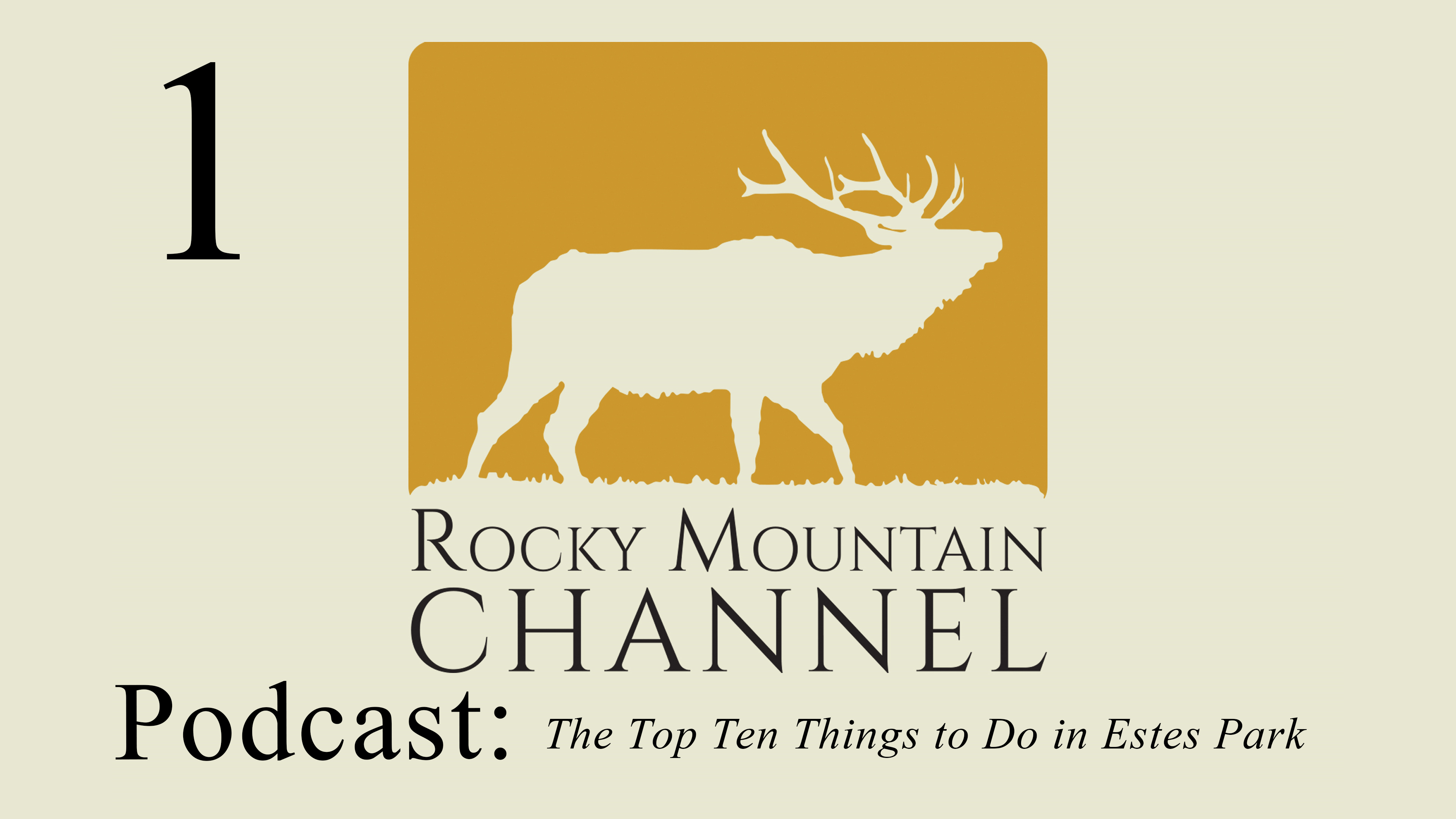 The Top Ten Things to Do in Estes Park