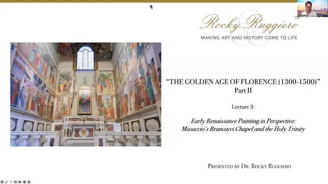 LECTURE 3 "Early Renaissance Painting in Perspective: Masaccio's Brancacci...