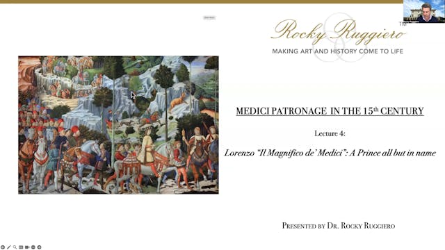 LECTURE 4 "Lorenzo "il Magnifico" de' Medici- A Prince all but in name"