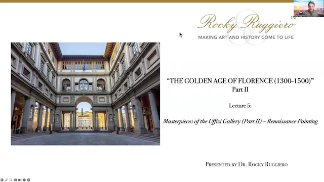 LECTURE 5 "Masterpieces of the Uffizi Gallery (Part II) - Renaissance Painting"
