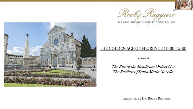 LECTURE 4 "The Rise of the Medicant Orders (1): The Basilica of Santa Maria Nov