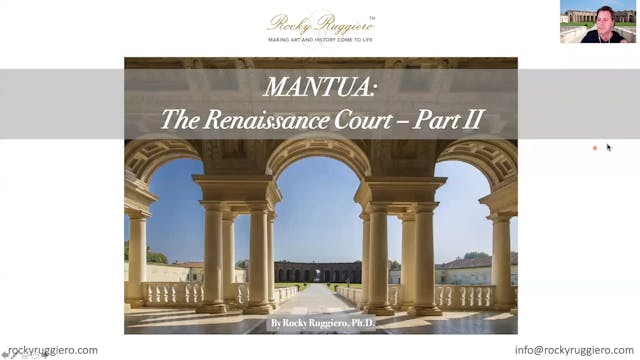 Mantua: The Renaissance Court Part II