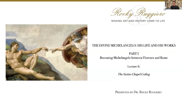 LECTURE 6 "The Sistine Chapel Ceiling"