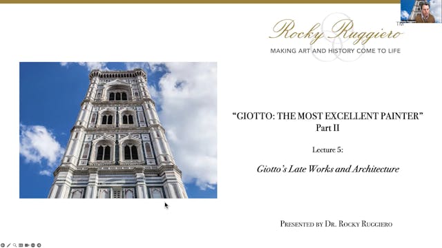 LECTURE 5 "Giotto's Late Works and Architecture"