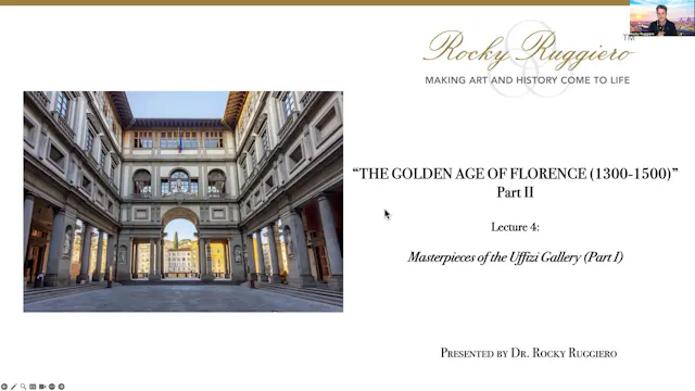 LECTURE 4 "Masterpieces of the Uffizi Gallery (Part I)"