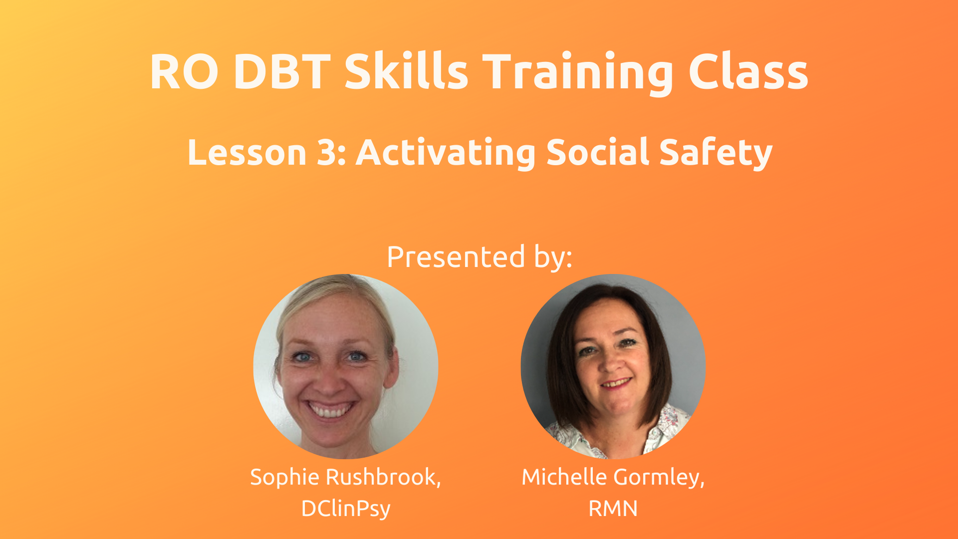 Lesson 3 - Activating Social Safety