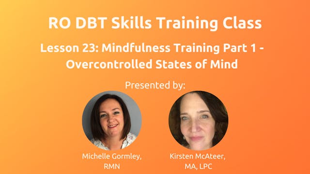 Lesson 23 - Mindfulness Training Part 1