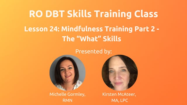 Lesson 24 - Mindfulness Training Part 2