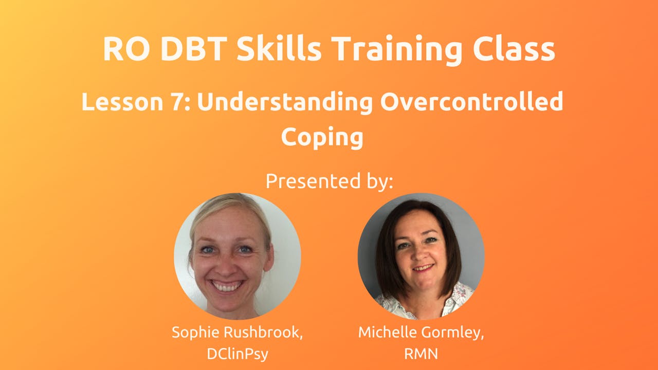 Lesson 7 - Understanding Overcontrolled Coping