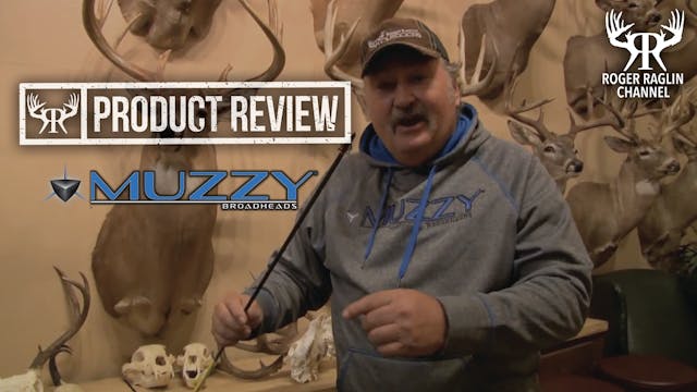 Muzzy Broadheads • Product Preview
