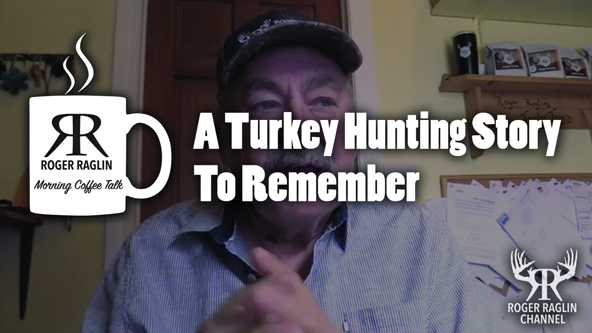 A Turkey Hunting Story to Remember • Morning Coffee