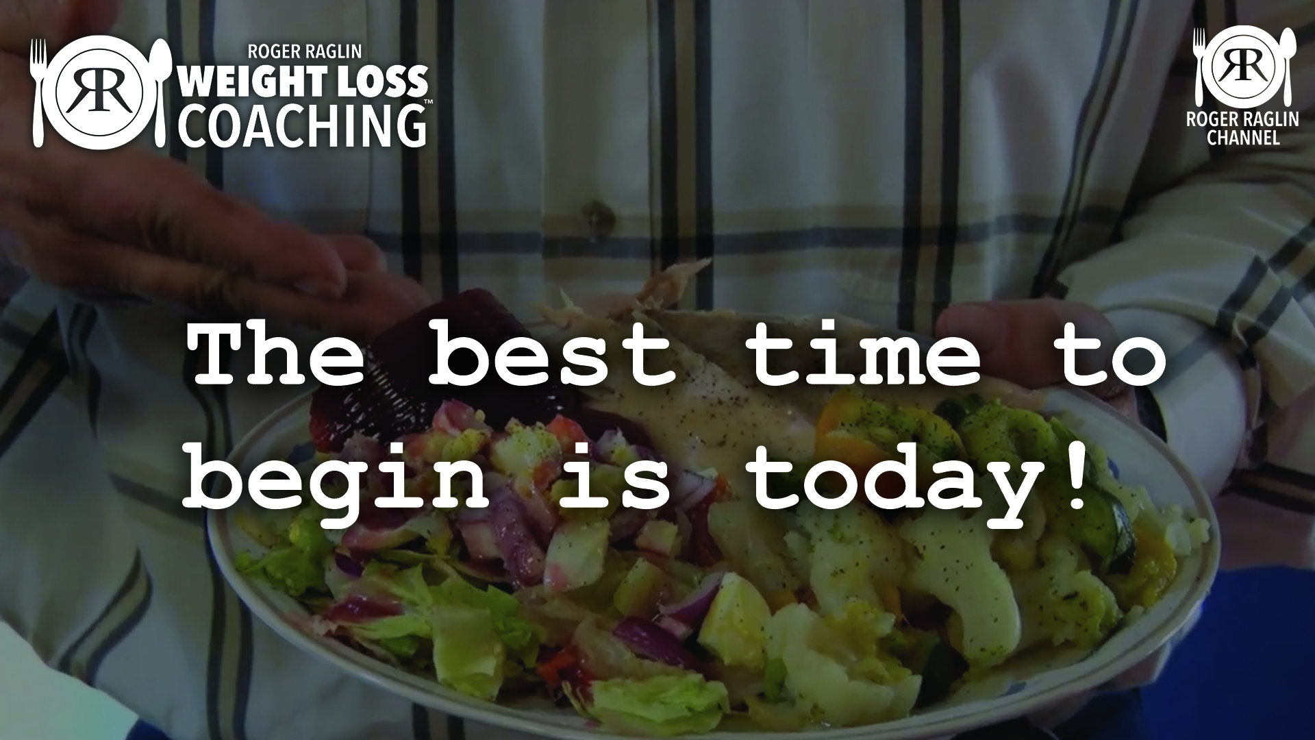 23. The best time to begin is today! • Weight Loss Coaching