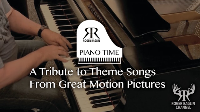 A Tribute to Great Motion Pictures • Piano Time