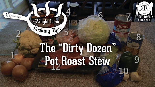 The "Dirty Dozen" Pot Roast Stew • Weight Loss Cooking Tips