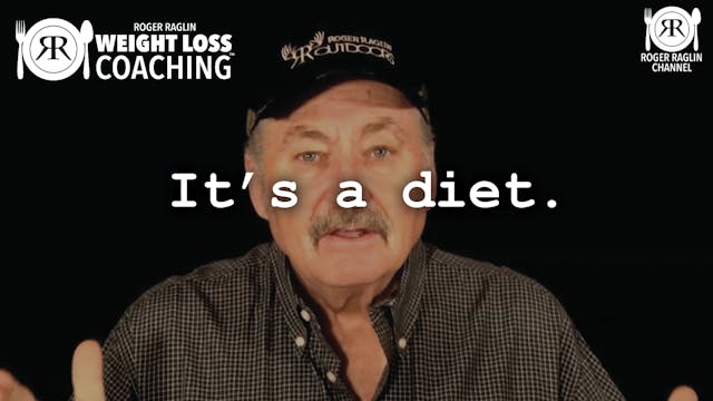 27. It's a diet! • Weight Loss Coaching