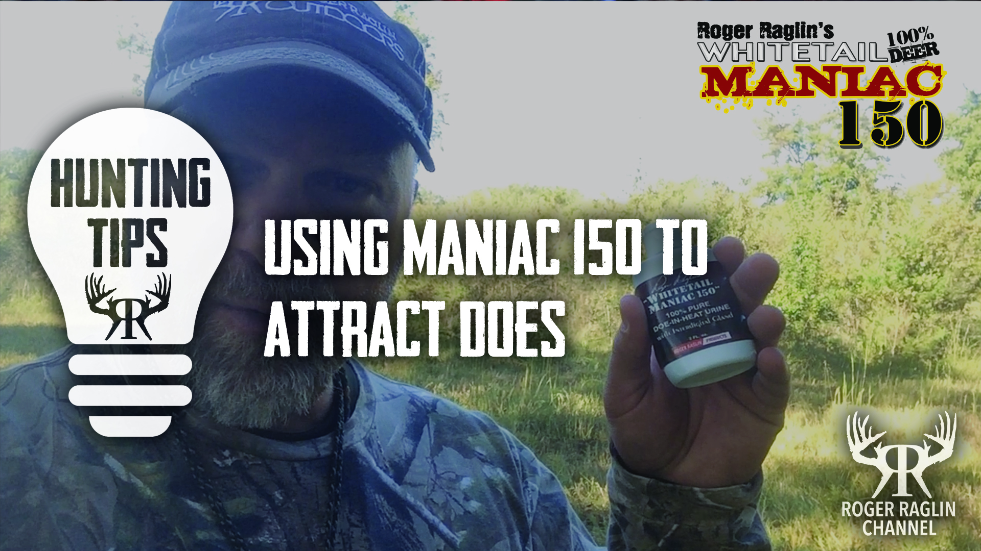 Whitetail Maniac 150 for Does • Hunting TIps