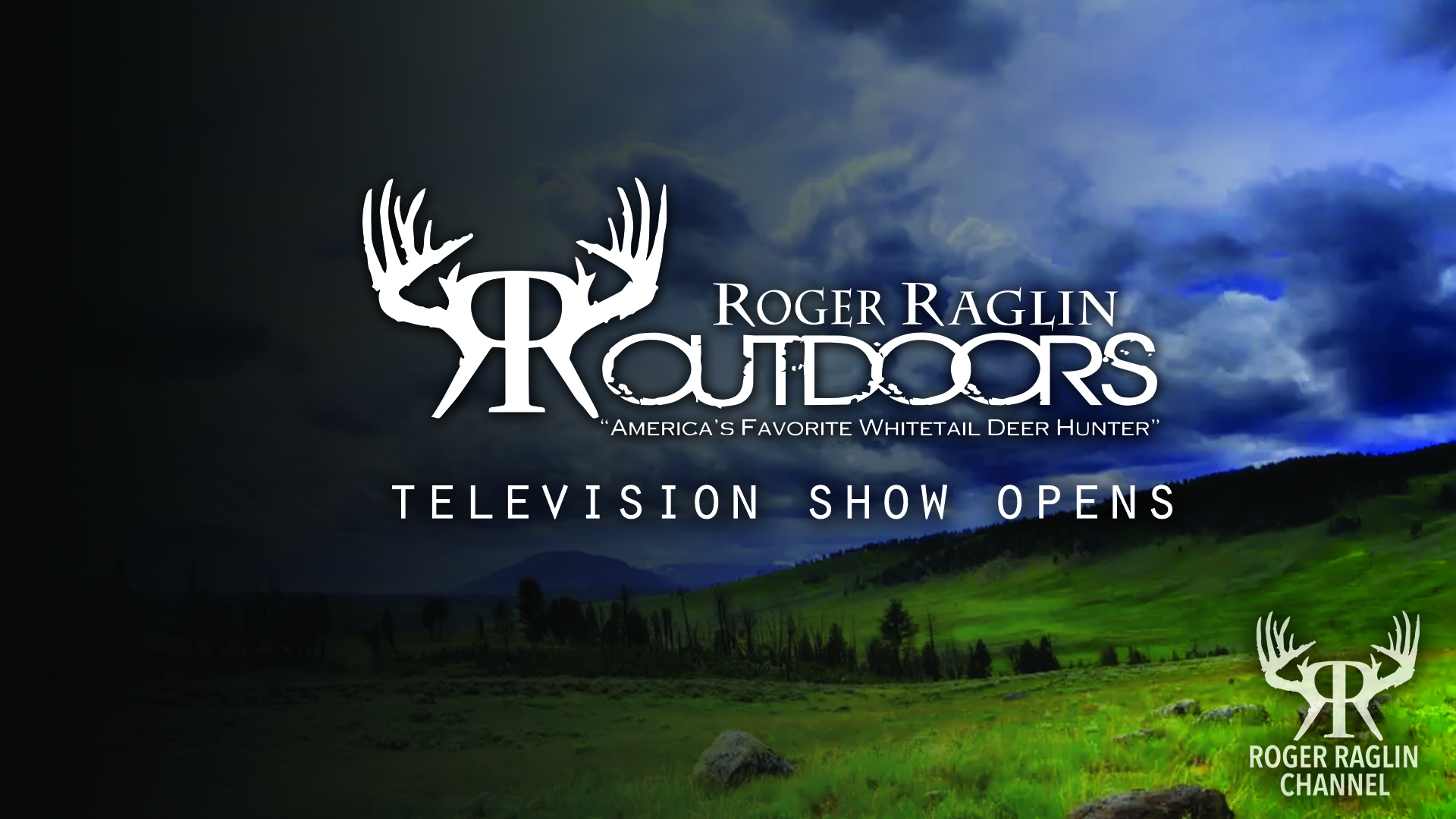 Roger Raglin Outdoors and Roger Raglin's On Target TV Show Opens