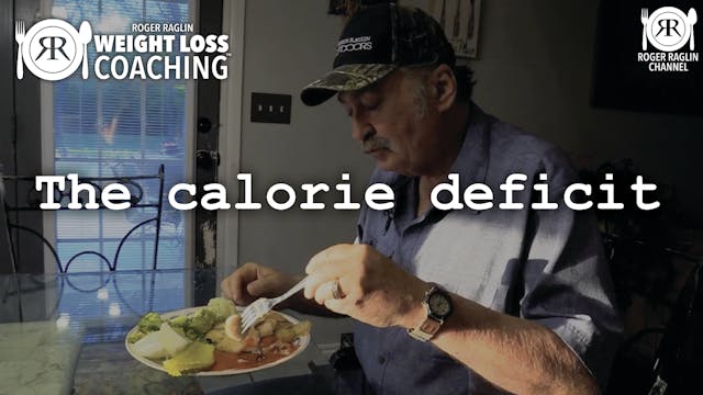 11. The calorie deficit • Weight Loss...