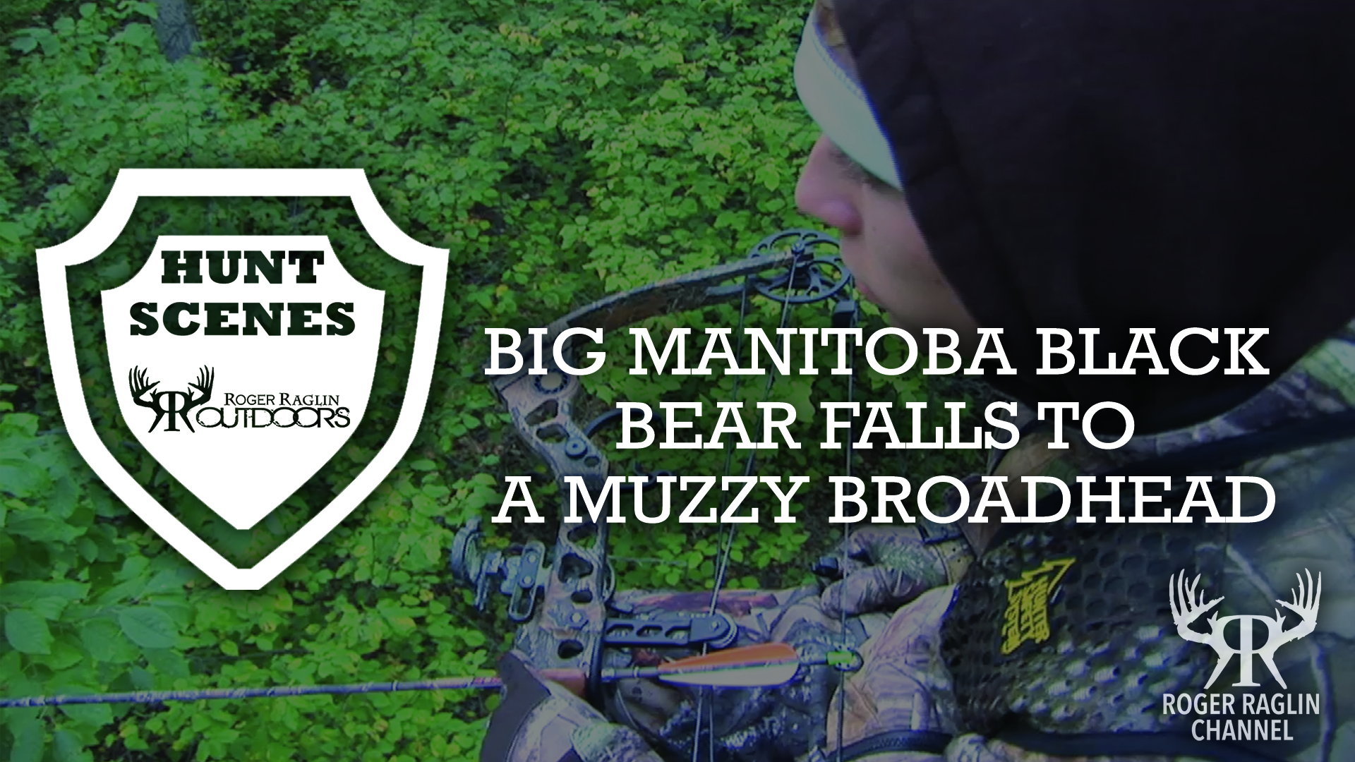 Manitoba Black Bear Falls to a Muzzy • Hunt Scenes