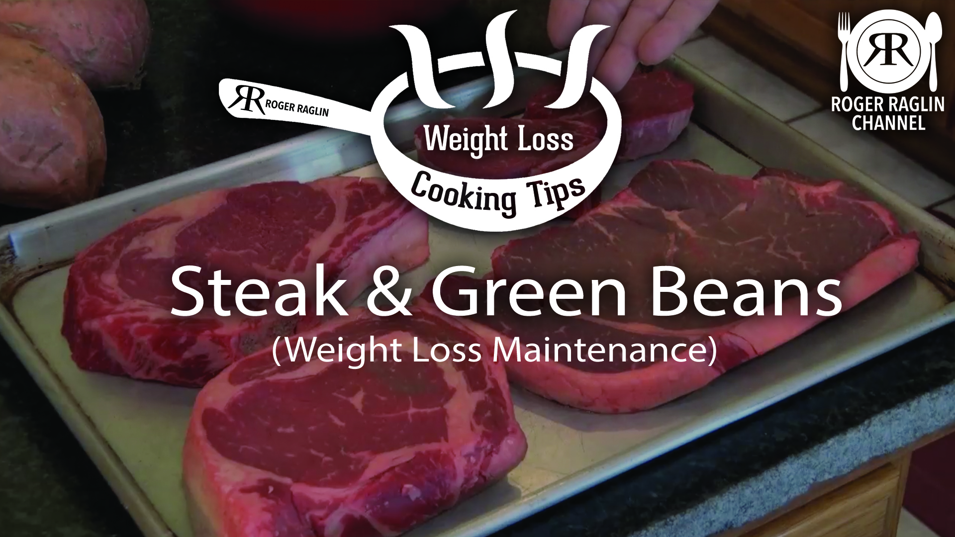 Steak and Green Beans • Weight Loss Cooking Tips