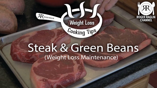 Steak and Green Beans • Weight Loss Cooking Tips