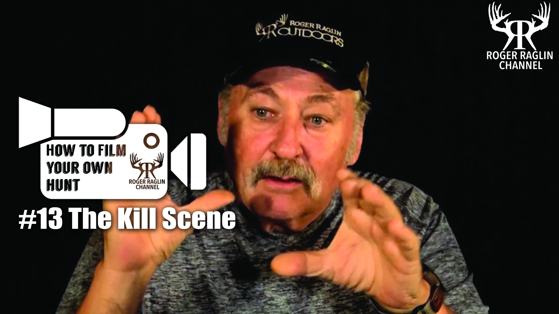 #13 The Kill Scene • How To Film Your Own Hunt