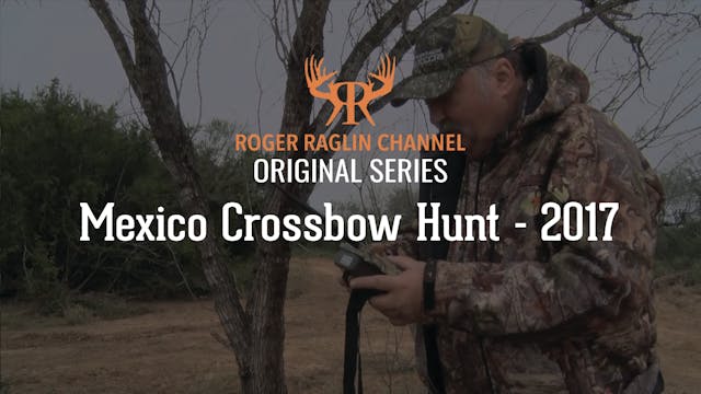 Mexico Crossbow Hunt • 2017