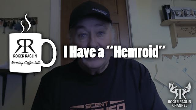 I Have a "Hemroid" • Morning Coffee