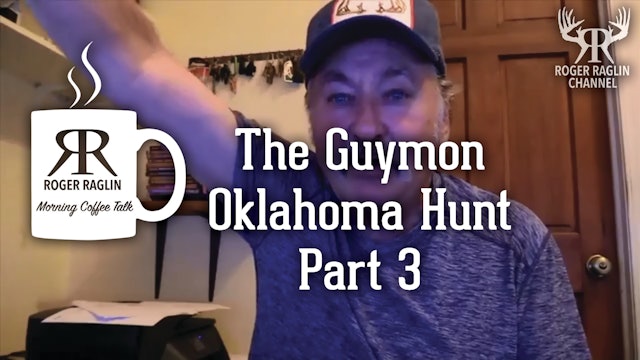The Guymon, Oklahoma Hunt - Part 3 • Morning Coffee