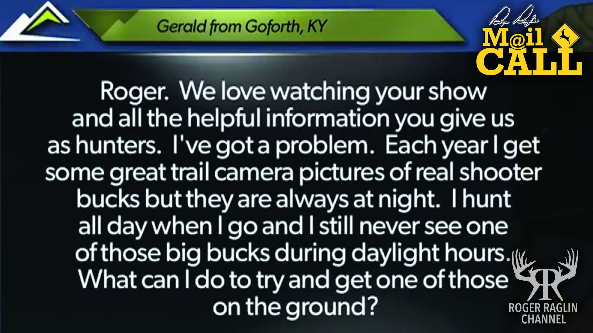 Why do I only get big buck pics at night? • Mail Call