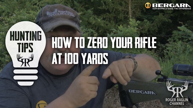 Zeroing Your Rifle In • Hunting Tips