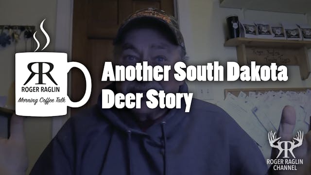 Another South Dakota Deer Story • Mor...
