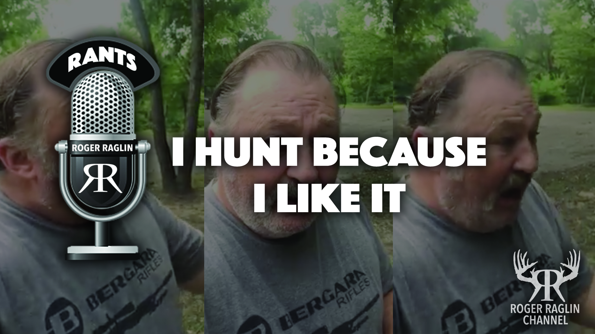 I hunt because I like it - Part 1 • Roger Rants