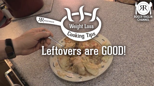 Leftovers are GOOD! • Weight Loss Coo...