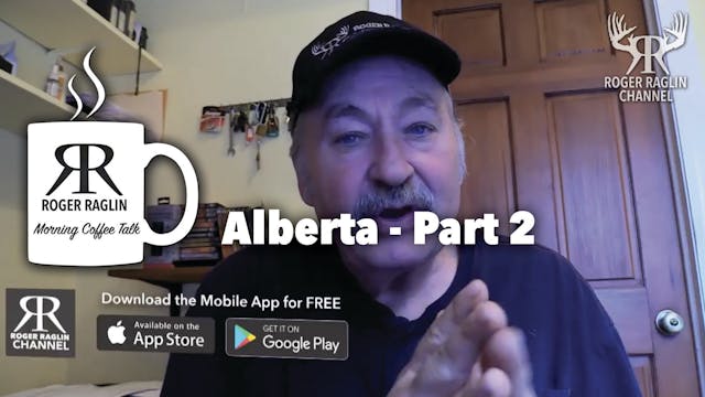 Alberta - Part 2 - Morning Coffee