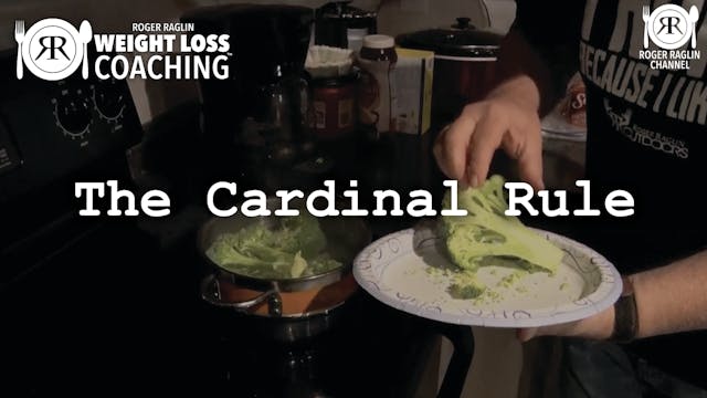 55. The Cardinal Rule • Weight Loss C...