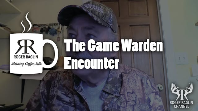 The Game Warden Encounter • Coffee Talk