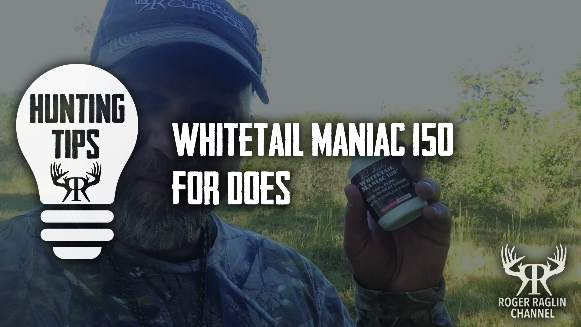 Whitetail Maniac 150 for Does • Hunting Tips