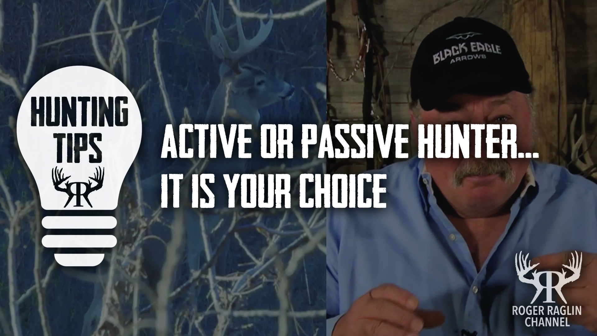 Active or Passive Hunter - Your Choice • Hunting Tips