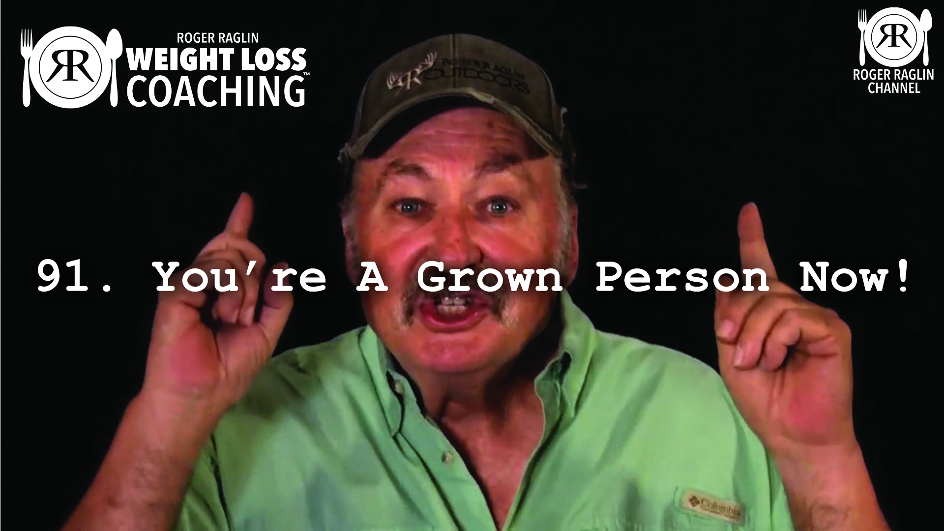 91. You're a Grown Person Now • Weight Loss Coaching 