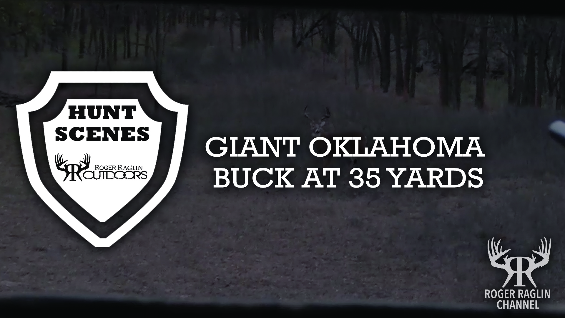 Giant Oklahoma Buck • Hunt Scenes