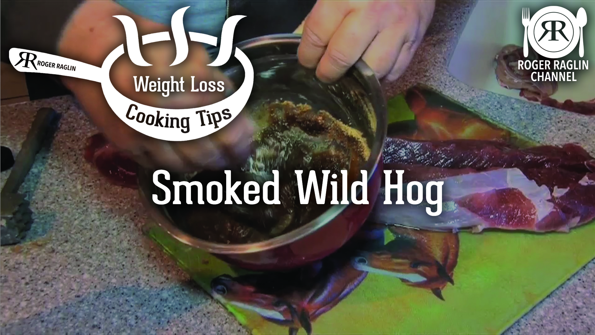 Roger's Version of Kill'in & Grill'in Smoked Wild Hog • Weight Loss Cooking Tips